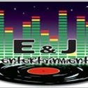 E & J Entertainment
